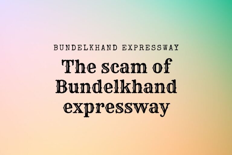 scam of bundelkhand expressway