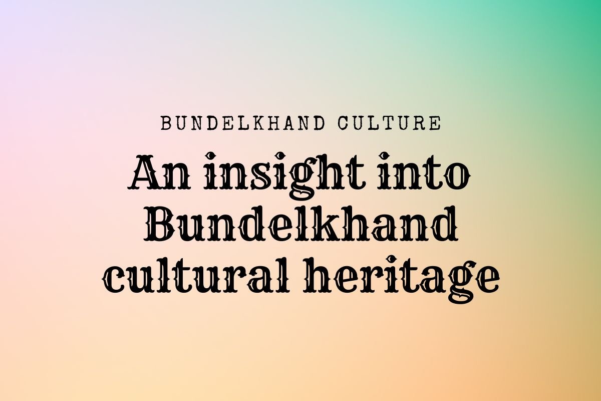 Bundelkhand cultural heritage